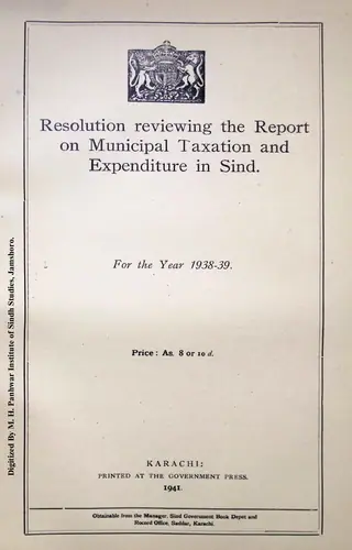 ريزوليوشن رويوونگ دي رپورٽ آن ميونيسپل ٽيڪسيشن اينڊ ايڪسپينڊيچر ان سنڌ 1938-1939