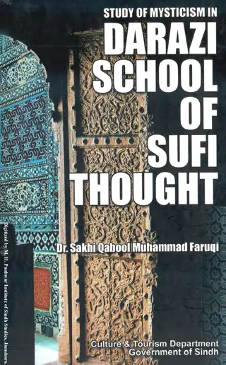 Study of Mysticism in Darazi School of Sufi Thought
