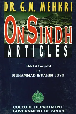 On Sindh: Published and Unpublished Articles and Papers