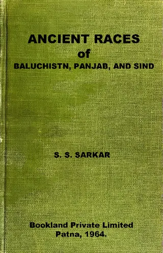 Ancient Races Of Baluchistan, Panjab, Sind