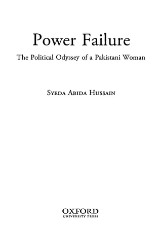 Power Failure: The Political Odyssey Of A Pakistani Woman
