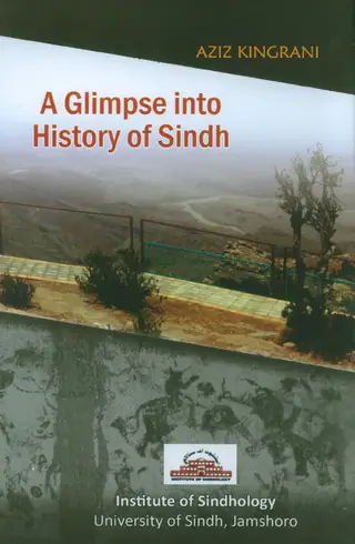 A Glimpse Into History Of Sindh