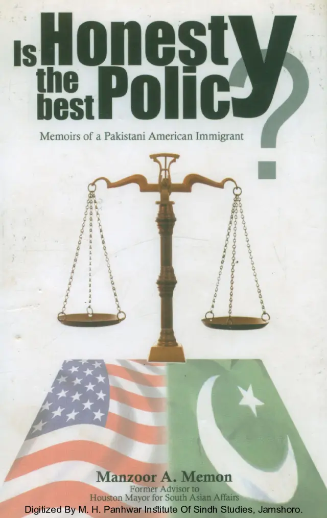 Is Honesty the Best Policy (Memoirs of a Pakistani American Immigrant)